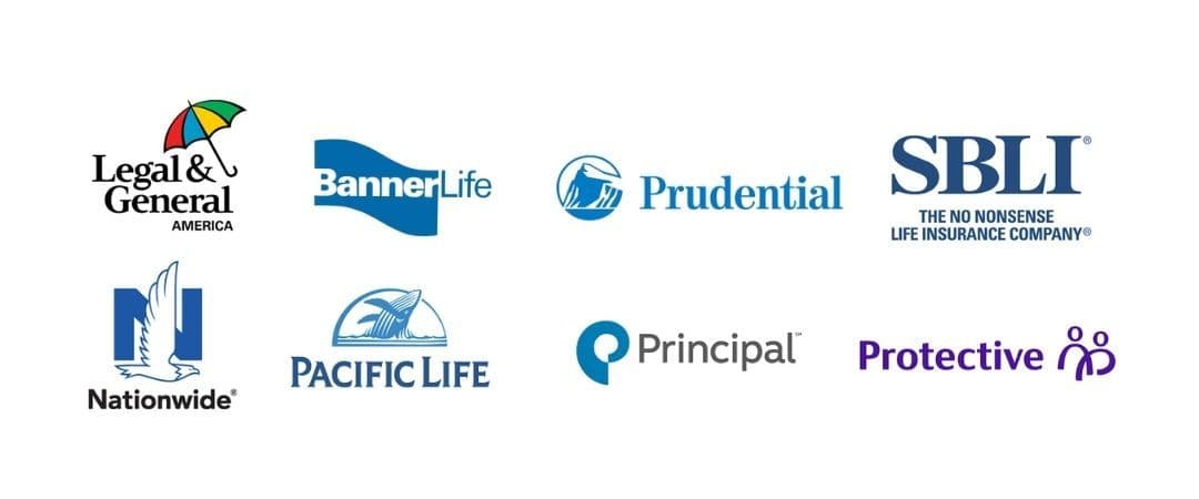 合作壽險公司：Legal & General America、Banner Life、Prudential、SBLI、Nationwide、Pacific Life、Principal、Protective
