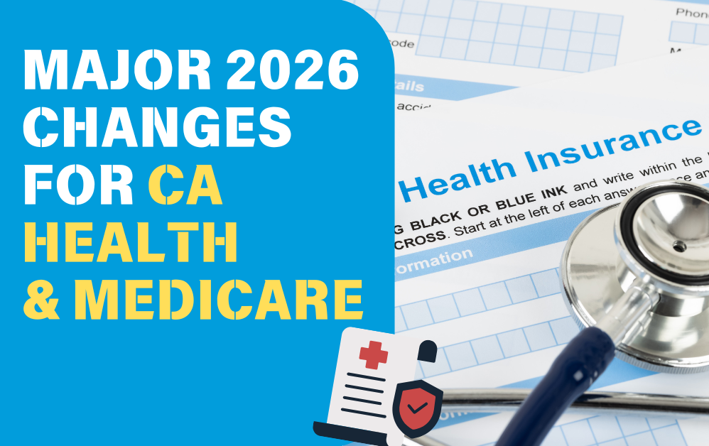 Major 2026 Changes for CA Health & Medicare